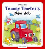 Tommy Tractor's New Job 1841352578 Book Cover