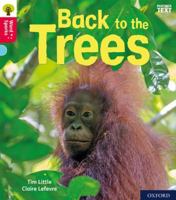 Oxford Reading Tree Word Sparks: Level 4: Back to the Trees 0198495773 Book Cover