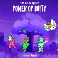 The Melon Legacy: Power of Unity B0C81P3K17 Book Cover