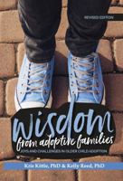 Wisdom from Adoptive Families: Joys and Challenges in Older Child Adoption 1946932035 Book Cover