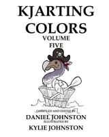 KJArting Colors: Coloring With Kylie 153348516X Book Cover