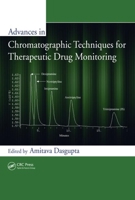 Advances in Chromatographic Techniques for Therapeutic Drug Monitoring 1138111716 Book Cover