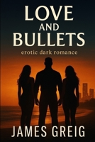 Love and Bullets B0FP9SSNTW Book Cover