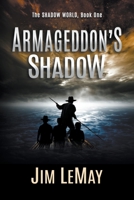 Armageddon's Shadow 139359039X Book Cover