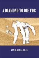 A Diamond to Die for 1483679861 Book Cover