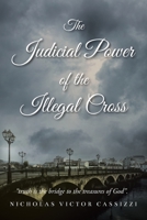 The Judicial Power of the Illegal Cross null Book Cover