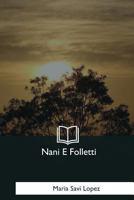 Nani e folletti 1481226789 Book Cover