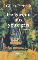 Le garçon aux yeux gris 2213608695 Book Cover