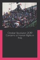 October Revolution 2019 Concerns of Human Rights in Iraq B08SH4212T Book Cover