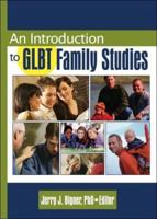 Introduction to Glbt Family Studies (Haworth Series in Glbt Family Studies) (Haworth Series in Glbt Family Studies) 0789024969 Book Cover