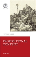 Propositional Content 0199684898 Book Cover