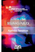 Segurança Pública: Agendas Temáticas (Portuguese Edition) 6585212207 Book Cover
