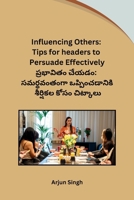 Influencing Others: Tips for headers to Persuade Effectively 811992827X Book Cover