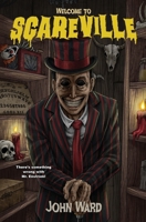 Welcome to Scareville 1964398673 Book Cover