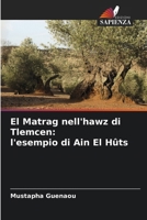 El Matrag nell'hawz di Tlemcen: l'esempio di Ain El Hûts (Italian Edition) 6208507464 Book Cover