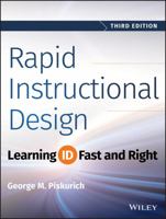Rapid Instructional Design: Learning ID Fast and Right 0787947210 Book Cover