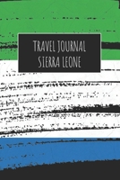 Travel Journal Sierra Leone: 6x9 Travel Notebook or Diary with prompts, Checklists and Bucketlists perfect gift for your Trip to Sierra Leone for every Traveler 1713170728 Book Cover