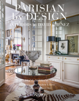 Parisian by Design: Interiors by David Jimenez 0847872130 Book Cover