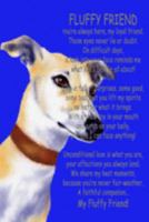 My Fluffy Friend Dog Journal: 6x9 Greyhound Dog Journal With 120 Blank Lined Pages, Greyhound's Keepsake Notebook, Pet Memory Book, Dog Lover Gift 1691722413 Book Cover
