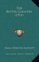 The Better Country 1345358466 Book Cover