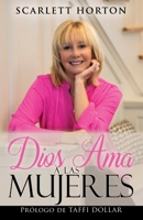 Dios Ama a las Mujeres (Spanish Edition) B0FND6F27V Book Cover