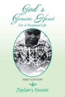 GOD'S GENUINE HEART FOR A PURPOSED LIFE 1669847268 Book Cover