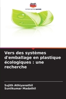 Vers des systèmes d'emballage en plastique écologiques: une recherche (French Edition) 6209625401 Book Cover
