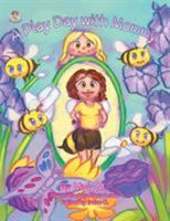 A Play Day with Mommy 1524559547 Book Cover
