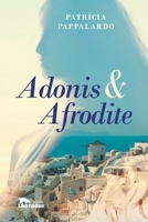 Adônis & Afrodite 8587740679 Book Cover