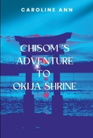 Chisom's Adventure to Okija Shrine B0DQY8V9FC Book Cover