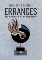 Errances: Nouvelles d'ici et d'ailleurs B0CDQX3YC7 Book Cover