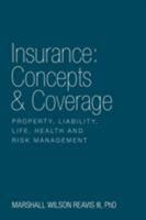 Insurance: Concepts & Coverage 1770978836 Book Cover