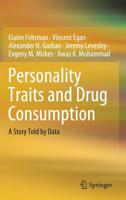 Personality Traits and Drug Consumption: A Story Told by Data 3030104419 Book Cover