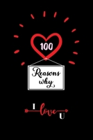 100 Reasons Why I Love You: Cute Valentines Day Gifts for Husband and Wife, Couples Gifts for Boyfriend and Girlfriend B084DHDMGF Book Cover