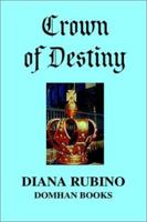 The Crown of Destiny 1583450815 Book Cover