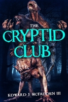 The Cryptid Club 1922551562 Book Cover