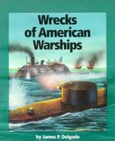 Wrecks of American Warships 0531164861 Book Cover