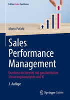 Sales Performance Management: Exzellenz im Vertrieb mit ganzheitlichen Steuerungskonzepten und KI (Edition Sales Excellence) (German Edition) 3658528850 Book Cover