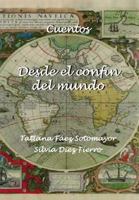 Desde el Confín del Mundo 1412088135 Book Cover