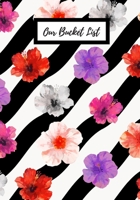 Our Bucket List: Journal for creative ideas 1692592211 Book Cover