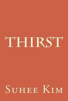 Thirst: In Love 1547179287 Book Cover