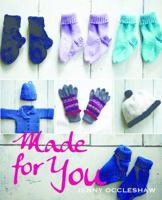 Made For You: Homemade Gifts To Give 1742574157 Book Cover