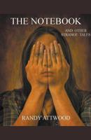 The Notebook and Other Strange Tales 1393267793 Book Cover