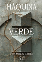Máquina Verde: Cuando la IA cobra vida en los bosques (Spanish Edition) B0FMJ6F2Z6 Book Cover