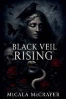 Black Veil Rising B0G6D4ZGFP Book Cover