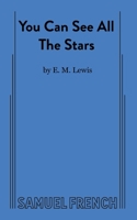 You Can See All The Stars 0573709920 Book Cover