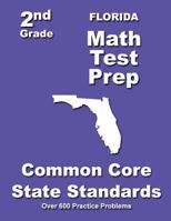 Florida 2nd Grade Math Test Prep: Common Core State Standards 1502830914 Book Cover