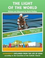 The Light of the World Volume Two: Teachings and Miracles 1546671056 Book Cover