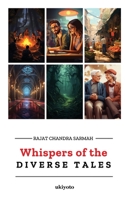 Whispers of the Diverse Tales 9362697483 Book Cover