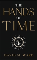 The Hands of TIme B0DYST5X9Q Book Cover